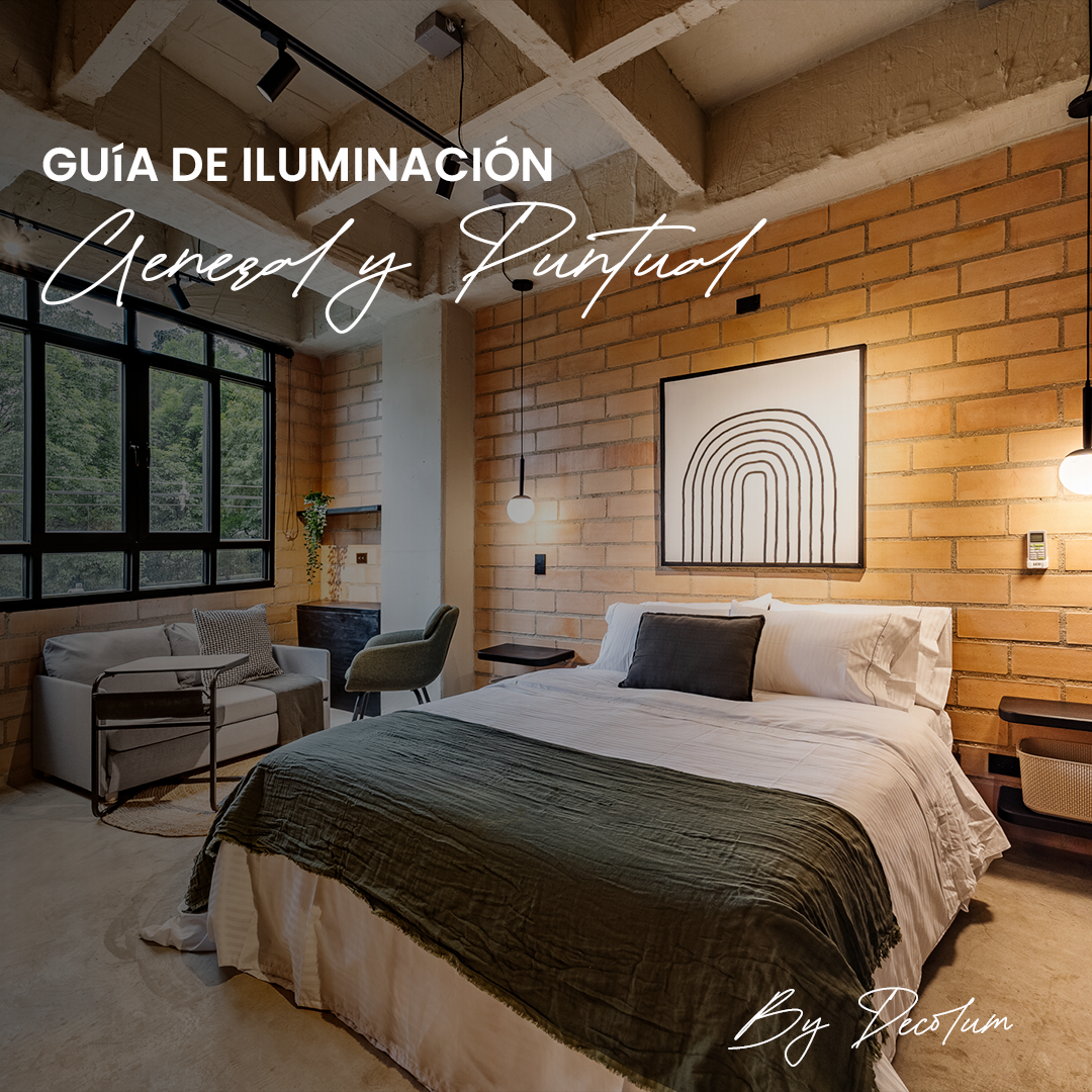 ¿Cómo iluminar un espacio correctamente? La guía definitiva para entender la iluminación general y puntual